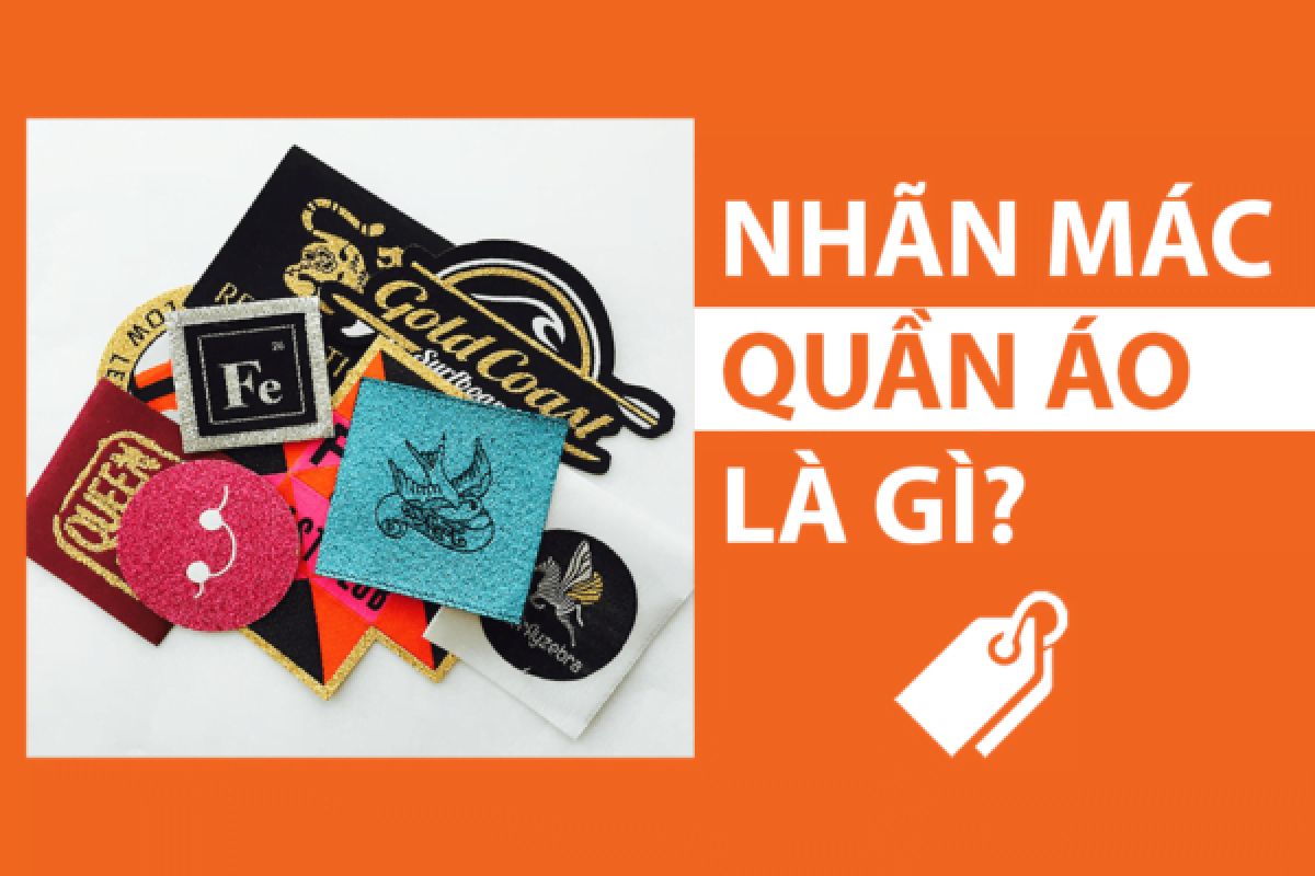 Nhãn mác quần áo là gì?
